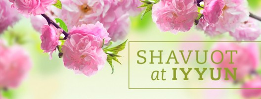 Shavuos at Iyyun