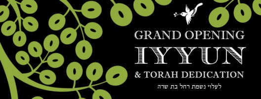 IYYUN Grand Opening and Torah Dedication Event